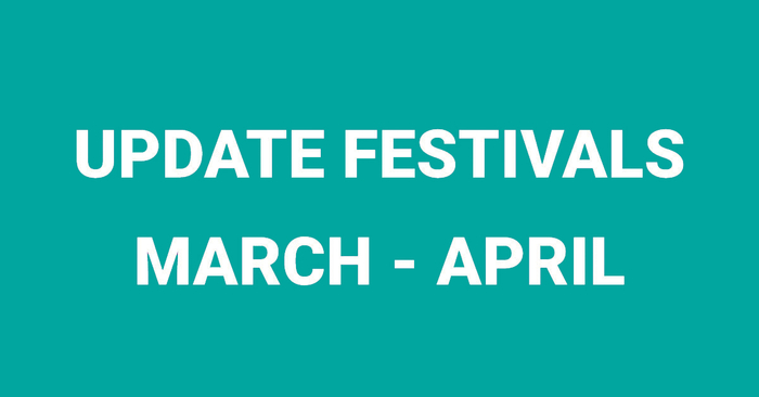 Update Festivals March April2020