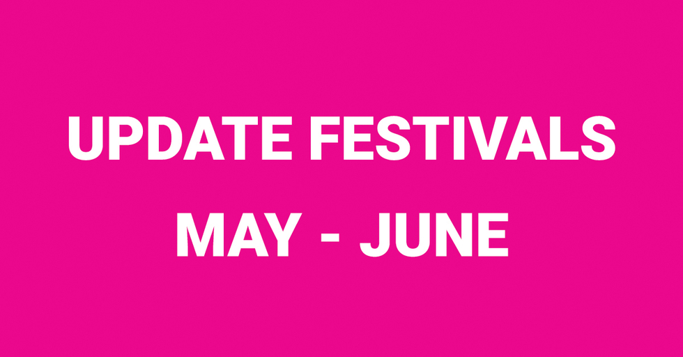 UPDATE Festivals in May and June European Festivals Association